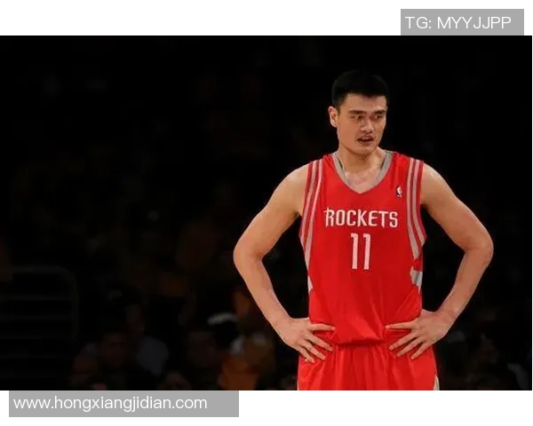 姚明幽默运球瞬间引发全场欢笑的精彩时刻回顾